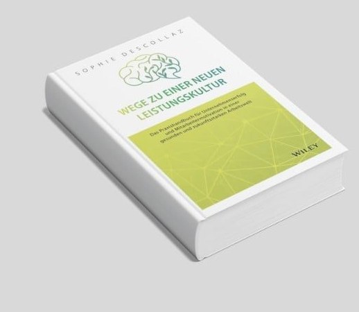 Book cover: Wege zu einer neuen Leistungskultur — the practical handbook by Sophie Descollaz (Wiley)